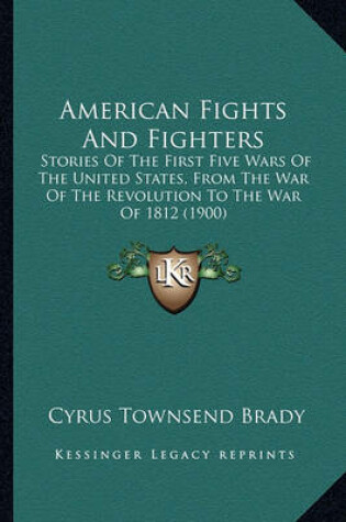 Cover of American Fights and Fighters American Fights and Fighters