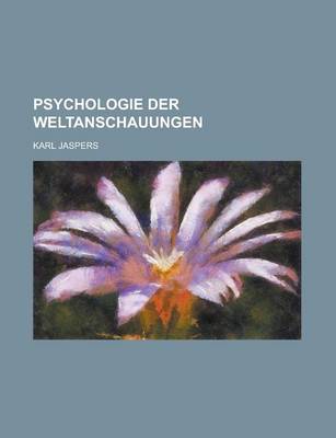 Book cover for Psychologie Der Weltanschauungen