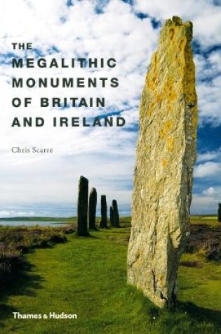 Cover of The Megalithic Monuments of Britain and Ireland