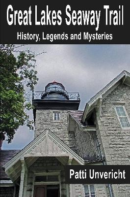 Book cover for Great Lakes Seaway Trail: History, Legends and Mysteries