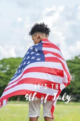 Cover of It's the 4th of July