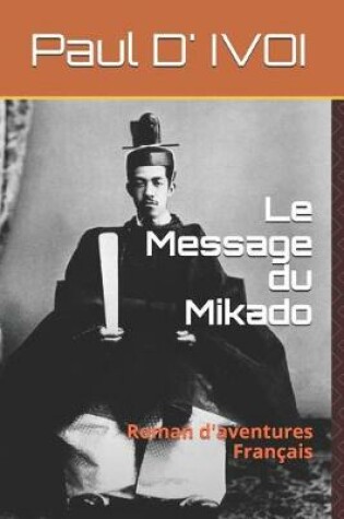 Cover of Le Message Du Mikado