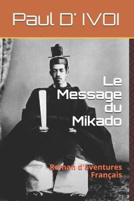 Book cover for Le Message Du Mikado