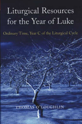 Cover of Liturgical Resources for Luke's Year