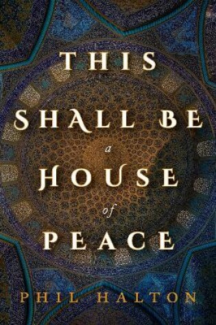 Cover of This Shall Be a House of Peace