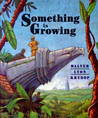 Book cover for Something is Growing