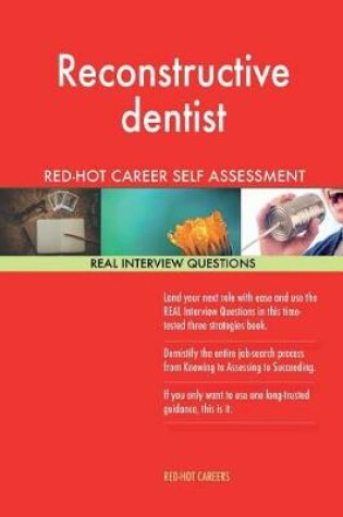 Cover of Reconstructive Dentist Red-Hot Career Guide; 1184 Real Interview Questions