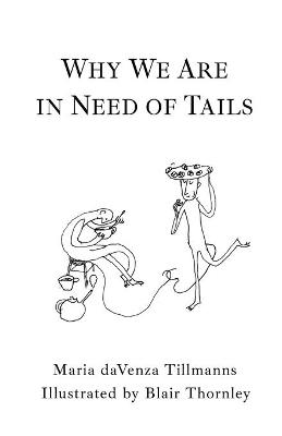 Book cover for Why We Are in Need of Tails