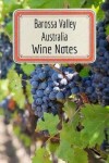 Book cover for Barossa Valley Australia Wine Notes