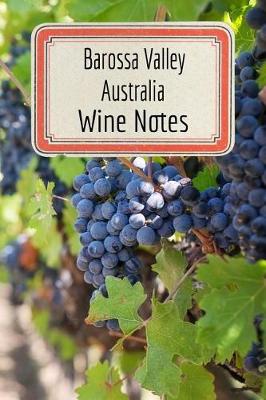 Book cover for Barossa Valley Australia Wine Notes