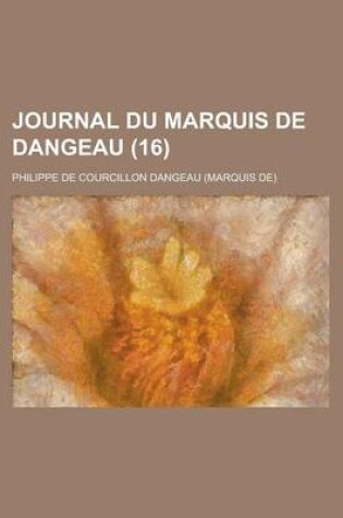 Cover of Journal Du Marquis de Dangeau (16)