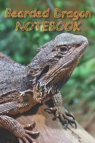 Cover of Bearded Dragon NOTEBOOK