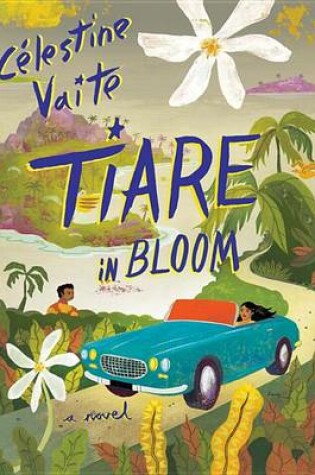 Cover of Tiare in Bloom