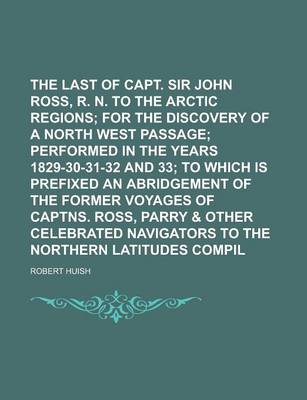 Book cover for The Last Voyage of Capt. Sir John Ross, R. N. to the Arctic Regions