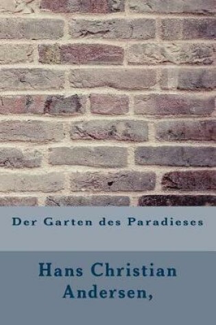 Cover of Der Garten Des Paradieses