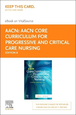 Cover of Aacn Core Curriculum for Progressive and Critical Care Nursing - Elsevier eBook on Vitalsource (Retail Access Card)