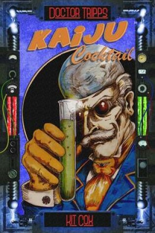 Cover of Dr Tripps: Kaiju Cocktail