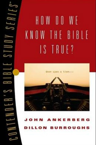 Cover of How Do We Know the Bible Is True?