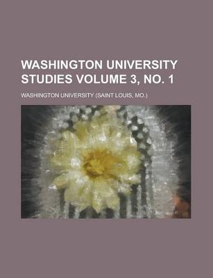 Book cover for Washington University Studies Volume 3, No. 1