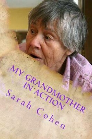 Cover of My Grandmother in Action