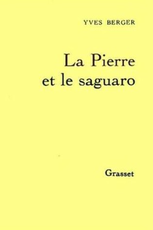 Cover of La Pierre Et Le Saguaro