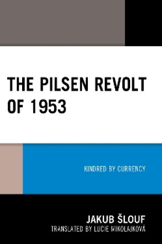 Cover of The Pilsen Revolt of 1953