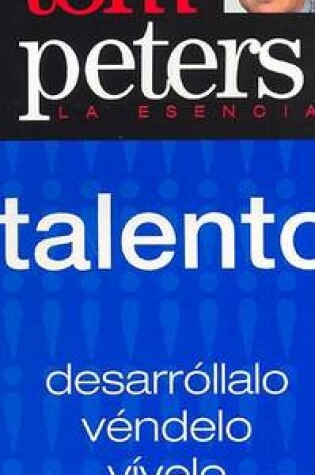 Cover of Talento - Desarrollalo, Vendelo, Vivelo