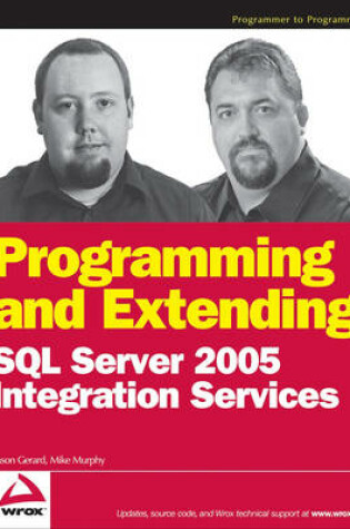 Cover of Programming and Extending SQL Server 2005 Integration Services