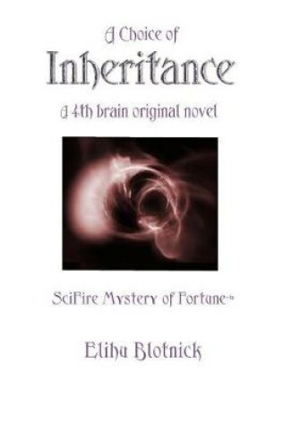 Cover of A Choice of Inheritance