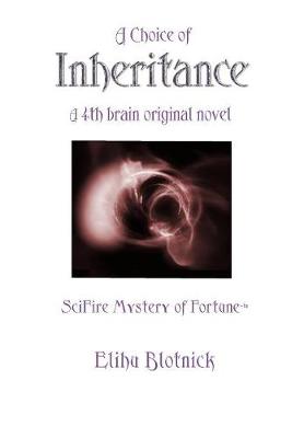 Book cover for A Choice of Inheritance