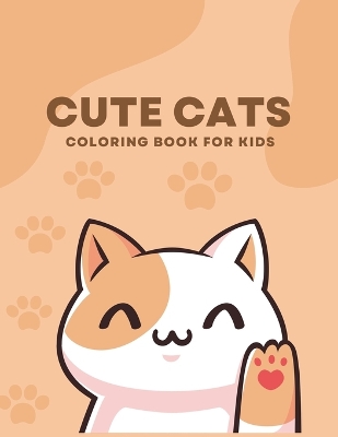 Book cover for Cute Cats Coloring Book For Kids