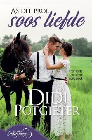 Cover of As dit proe soos liefde