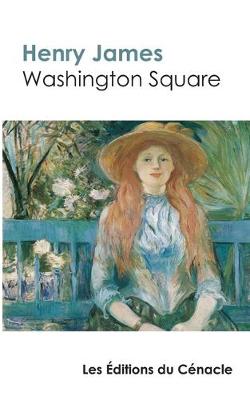 Book cover for Washington Square de Henry James (edition de reference)