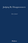 Book cover for Judging by Disappearances