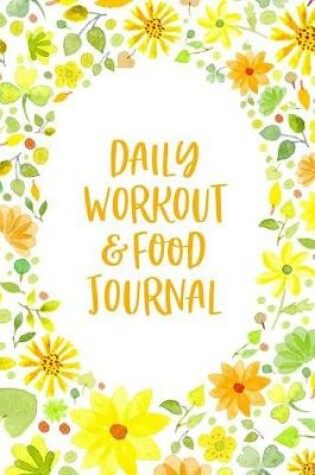 Cover of Daily Workout & Food Journal