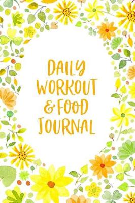 Book cover for Daily Workout & Food Journal