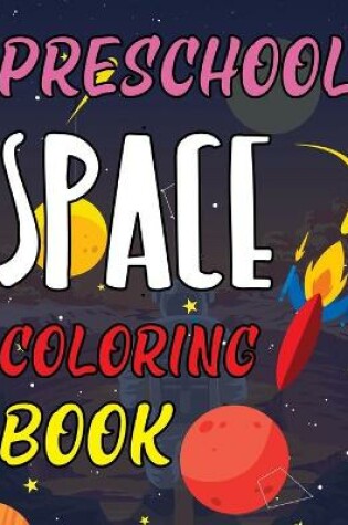 Cover of Preschool Space Coloring Book