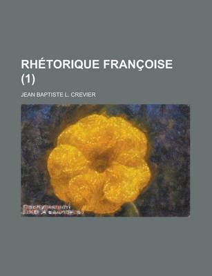 Book cover for Rhetorique Francoise (1)