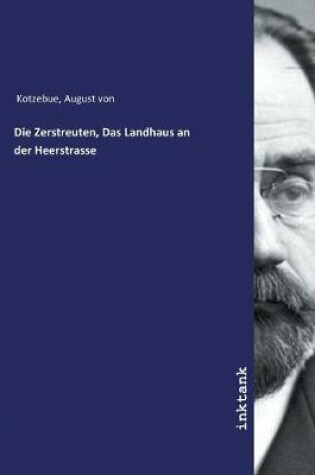Cover of Die Zerstreuten, Das Landhaus an der Heerstrasse