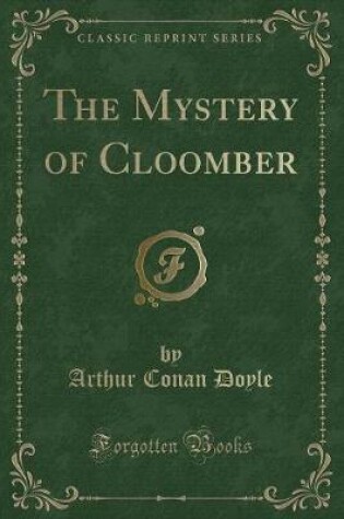 Cover of The Mystery of Cloomber (Classic Reprint)