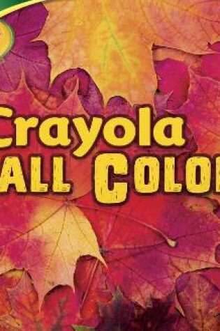 Cover of Crayola (R) Fall Colors