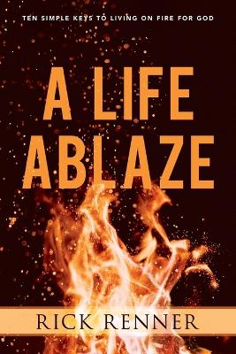 Book cover for Life Ablaze, A