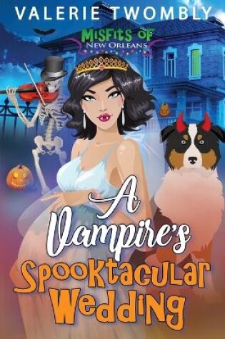 Cover of A Vampire's Spooktacular Wedding