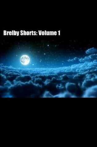 Cover of Brelby Shorts