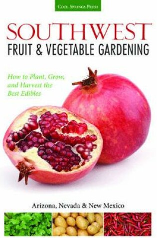 Cover of Southwest Fruit & Vegetable Gardening