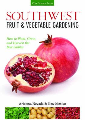 Book cover for Southwest Fruit & Vegetable Gardening