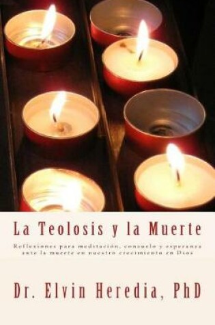 Cover of La Teolosis y la Muerte