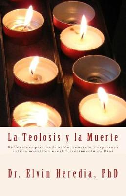 Book cover for La Teolosis y la Muerte