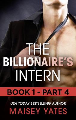 Book cover for The Billionaire's Intern - Part 4