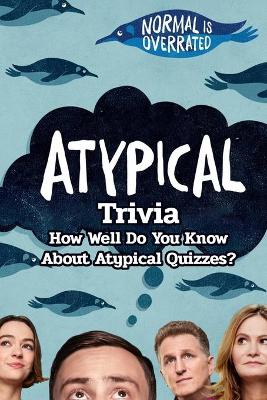 Book cover for Atypical Trivia